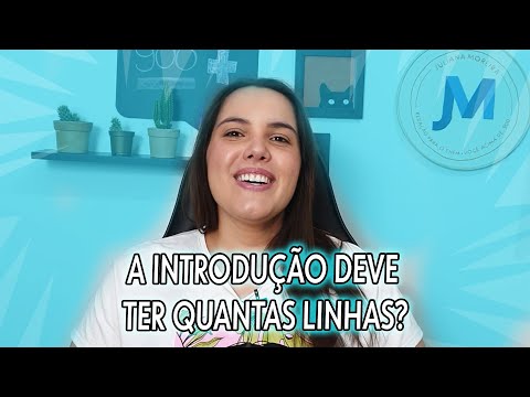 Quantas linhas deve ter uma introdução?