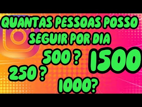 Quantas pessoas posso parar de seguir por dia?