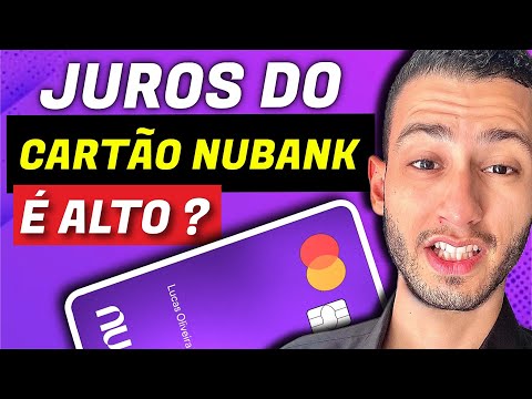 Quanto a Nubank cobra de juros por dia de atraso na fatura?