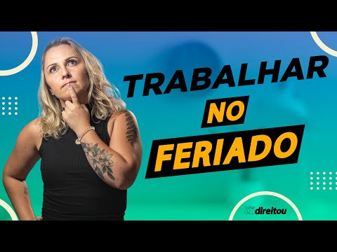 Quanto Custa um Feriado Trabalhado?