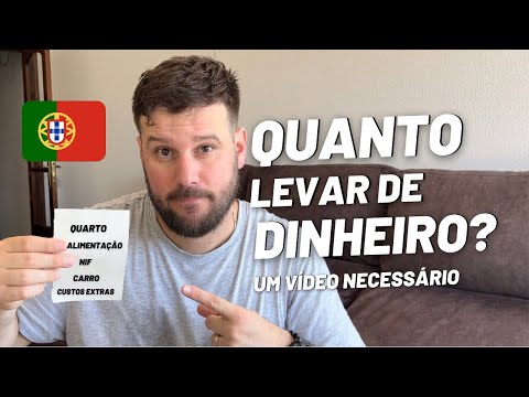 Quanto dinheiro devo levar para Portugal?