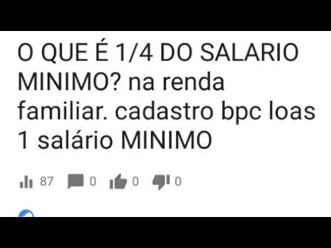 Quanto é 1/4 do salário mínimo?