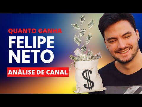 Quanto Felipe Neto Ganha?