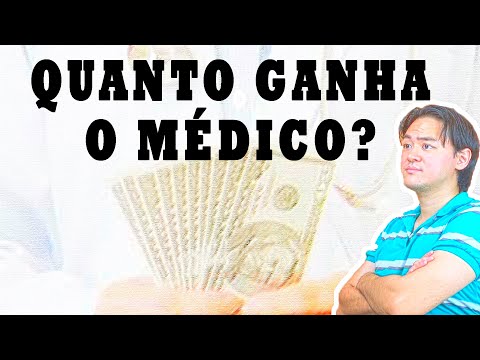 Quanto ganha um médico?