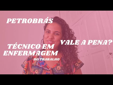 Quanto ganha um técnico de enfermagem do trabalho na Petrobras?