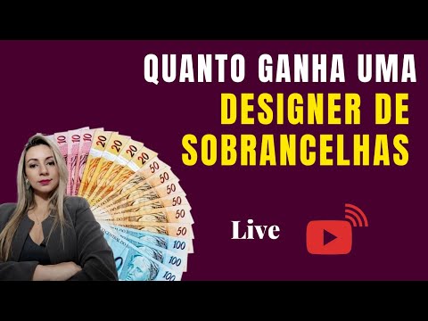 Quanto ganha uma designer de sobrancelhas autônoma?