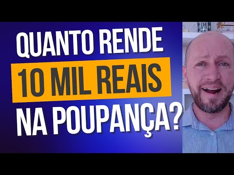 Quanto rende 10 mil reais na poupança da Caixa por mês?