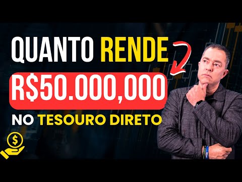 Quanto rende 50 mil reais no Tesouro Direto em 1 ano?