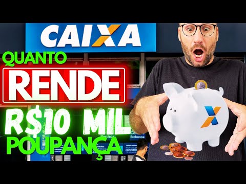 Quanto rende mil reais na poupança da Caixa?