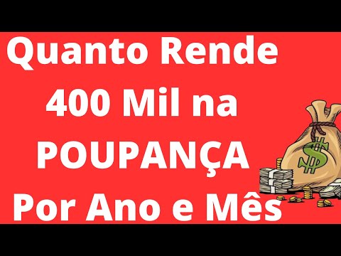 Quanto rende por mês 400 mil na poupança?