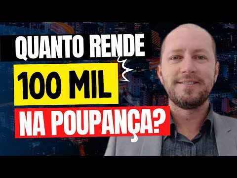 Quanto rende por mês R$ 100 na poupança?