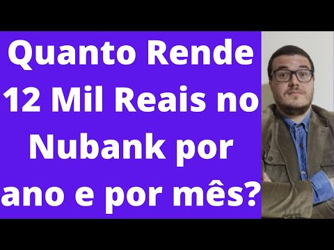 Quanto rende R$ 11 mil no Nubank?