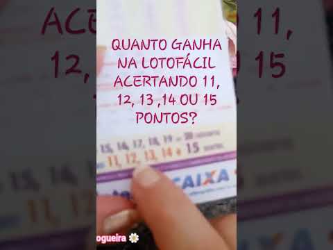 Quanto se ganha na Lotofácil com 12 pontos?