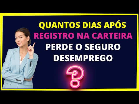 Quanto Tempo Dura o Seguro Desemprego?