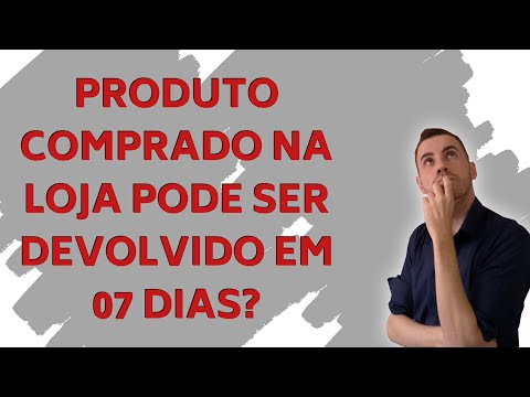 Quanto tempo tenho para desistir de uma compra em loja física?