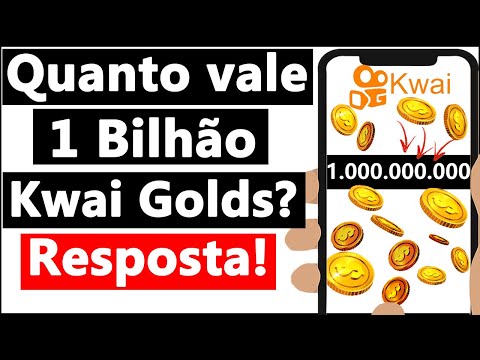 Quanto Vale 1 Bilhão de Kwai Golds em Reais?