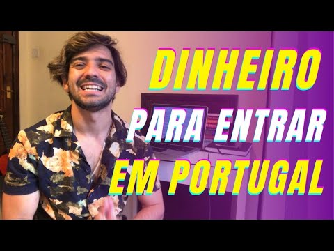 Quantos euros você precisa para entrar em Portugal?