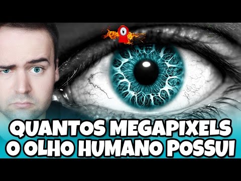 Quantos megapixels tem o olho humano?