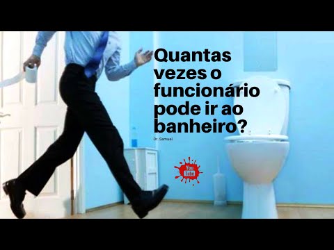 Quantos minutos um funcionário pode demorar no banheiro?