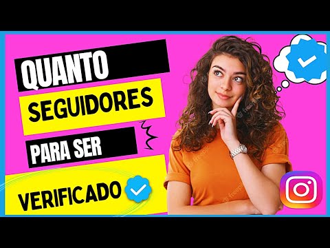 Quantos seguidores são necessários para ser verificado no Instagram?