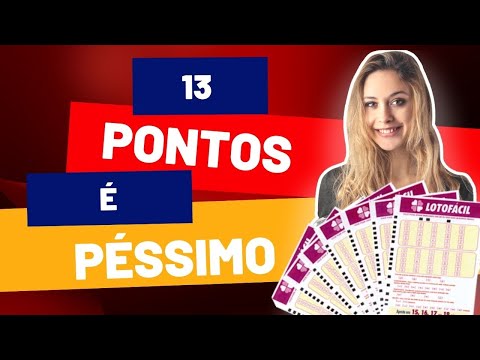 Quem Acerta 13 Pontos na Lotofácil Ganha Quanto?