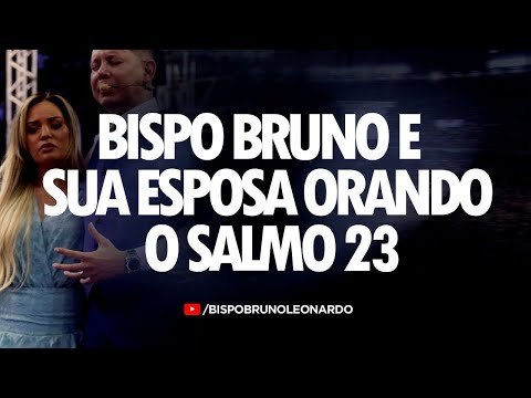 Quem é a esposa do bispo Bruno Leonardo?