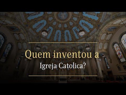 Quem é o fundador da Igreja Católica?