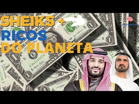 Quem é o sheik mais rico do mundo?