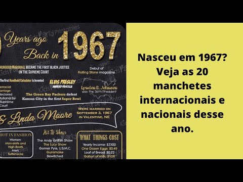 Quem nasceu em 1967 tem quantos anos atualmente?