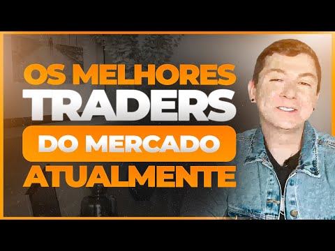 Quem são os melhores traders do Brasil?