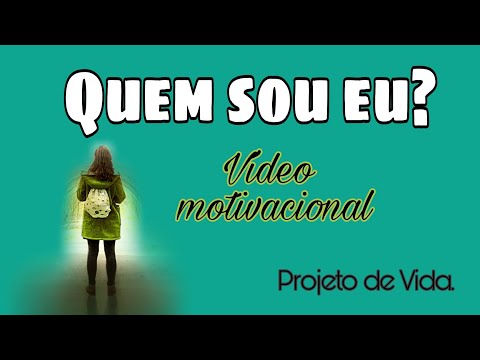 Quem sou eu no meu projeto de vida?