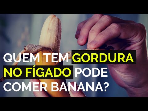 Quem tem problema no fígado pode comer banana?