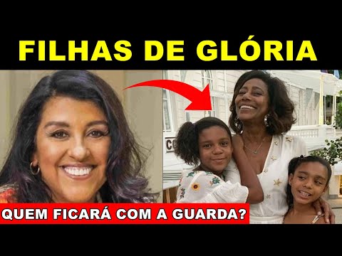 Quem vai cuidar das filhas de Glória Maria?