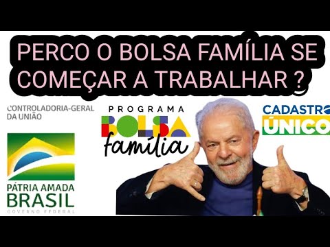 Se eu trabalhar de carteira assinada, perco o Bolsa Família?