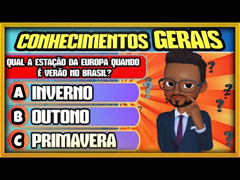 Você consegue acertar todas as perguntas do quiz de conhecimentos gerais?