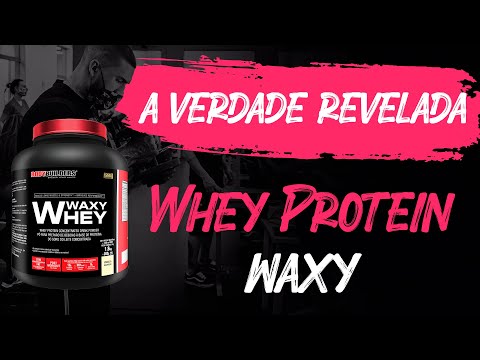 Waxy Whey é Bom para a Sua Dieta?